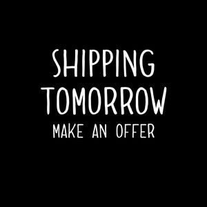 SHIPPING TOMORROW!!! 12/10